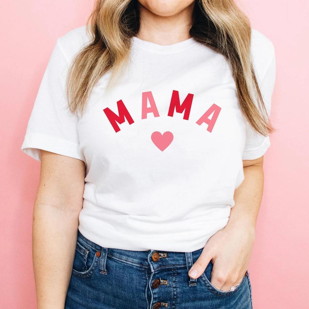Mama Valentine Tshirt, Mama Mother Day Shirt, Mother